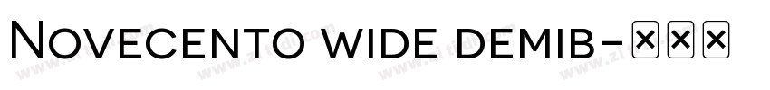 Novecento wide demib字体转换
